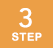 3 STEP